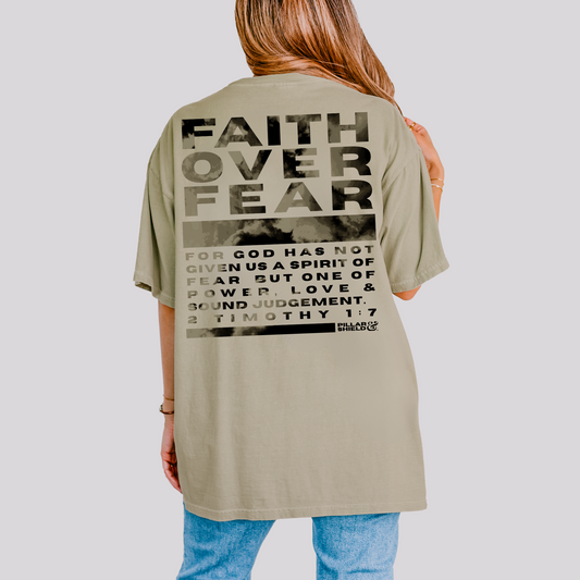 Faith Over Fear Tee