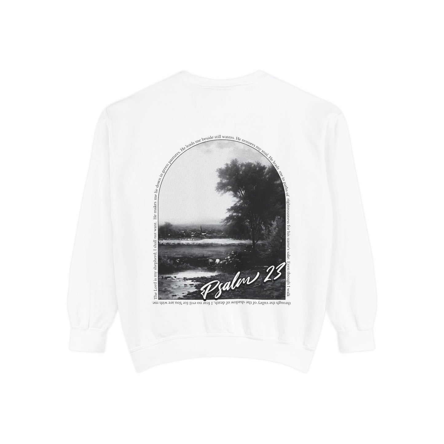 The Lord is My Shepherd Sweatshirt