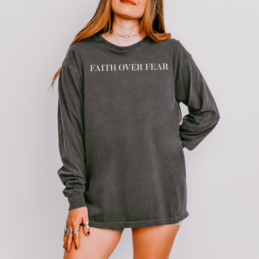 Faith Over Fear Long Sleeve Tee