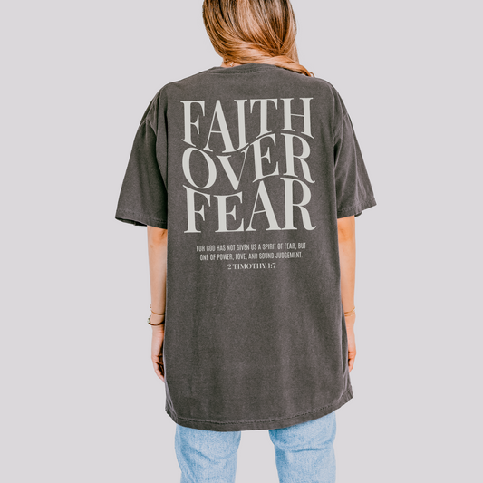 Faith Over Fear Tee