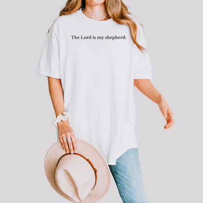 The Lord is My Shepherd Tee